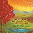 York Bowen: The Complete Works for Viola and Piano - Album by York ...
