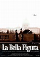 La Bella Figura (2007) - IMDb