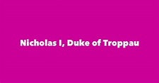 Nicholas I, Duke of Troppau - Spouse, Children, Birthday & More