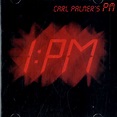 Carl Palmer 1:PM UK CD album (CDLP) (619516)