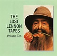 John Lennon – The Lost Lennon Tapes Volume Ten (1991, CD) - Discogs