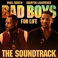 ‎Bad Boys For Life Soundtrack de Varios Artistas en Apple Music