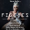 Peça Ficções | Vera Holtz em Juiz de Fora @ Teatro Paschoal Carlos ...