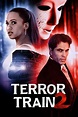Terror Train 2 (2022) - Posters — The Movie Database (TMDB)