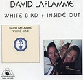 White Bird / Inside Out by David LaFlamme (Compilation; Amherst; AMH ...