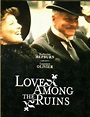 Cine interesante: El amor en ruinas (Love among the ruines) (George ...