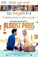 Almost Paris (#2 of 2): Mega Sized Movie Poster Image - IMP Awards
