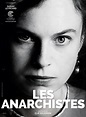 Affiche du film Les Anarchistes - Affiche 6 sur 7 - AlloCiné