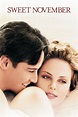 Sweet November (2001) — The Movie Database (TMDB)