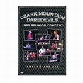 Ozark Mountain Daredevils: The 1980 Reunion Concert. - Walmart.com