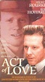 Act of Love - Dragoste de frate (1980) - Film - CineMagia.ro
