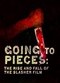 Going to Pieces: The Rise and Fall of the Slasher Film - Smile ...
