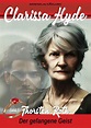 Clarissa Hyde: Band 8 - Der gefangene Geist (ebook), Thorsten Roth ...