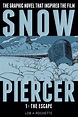 Review: Snowpiercer Graphic Novel Part 1 Escape Titan Comics | The Mary Sue