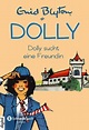 Dolly sucht eine Freundin / Dolly Bd.1 (eBook, ePUB) von Enid Blyton ...