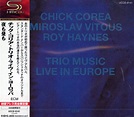 Club CD: Chick Corea - Trio Music - Live in Europe