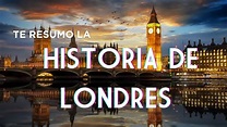 Breve historia de Londres, ¿llegaré a resumir todo? - YouTube