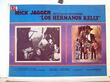 LOS HERMANOS KELLY - 1970Dir: TONY RICHARDSONCast: Mick Jagger Clarissa ...