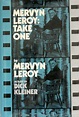 Mervyn LeRoy: Take One, Signed by Mervyn LeRoy