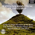 Traditional Banjo Music of the Ozarks by VARIOUS ARTISTS on Amazon ...