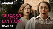 WICKED LITTLE LETTERS - Official Trailer - Starring Olivia Colman and ...