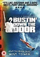 Bustin' Down the Door | Film 2009 - Kritik - Trailer - News | Moviejones