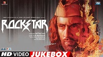 Rockstar "Full Songs" | Video Jukebox | A R Rahman | Ranbir Kapoor ...