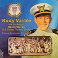 - Rudy Vallee & his Famous World War II U.S. Coast Guard Band - Amazon ...