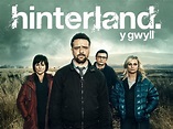 Watch Hinterland - Season 1 | Prime Video