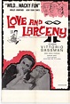 Love and Larceny Movie Posters From Movie Poster Shop