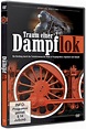 Traum einer Dampflok DVD | Jetzt bei ZWEITAUSENDEINS kaufen