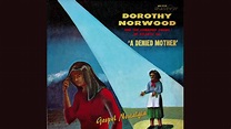 Dorothy Norwood (1966) "A Denied Mother" (Original Full Version) - YouTube
