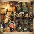 THE BOXTROLLS Soundtrack (Dario Marianelli, Eric Idle, Loch Lomond ...