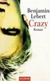 bol.com | Crazy, Benjamin Lebert | 9783442541591 | Boeken