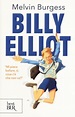 Billy Elliot - Melvin Burgess - Libro - BUR Biblioteca Univ. Rizzoli ...