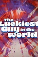 The Luckiest Guy in the World (2023) — The Movie Database (TMDB)