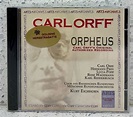 Carl Orff: Orpheus (Carl Orff's Original Authorized Recording) (CD, Jun ...