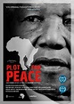 Pôster do filme Plot for Peace - Foto 11 de 21 - AdoroCinema