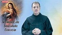 Caminhos do Evangelho | Solenidade da Imaculada Conceição - TV ...
