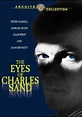 The Eyes of Charles Sand (1972) - Movie | Moviefone