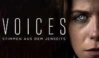 Voices – Stimmen aus dem Jenseits – Exklusive TV-Premieren – Dein ...