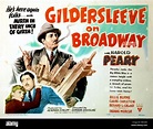 GILDERSLEEVE ON BROADWAY, from left, Claire Carleton, Harold Peary ...