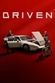 Driven (TV Series 2020- ) — The Movie Database (TMDB)