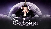 " SABRINA, A APRENDIZ DE FEITICEIRA " - NOVA VERSÃO DA SÉRIE VEM AÍ ...