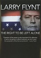 Larry Flynt: The Right To Be Left Alone (DVD 2007) | DVD Empire