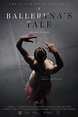 A Ballerina's Tale Movie Poster (#1 of 2) - IMP Awards