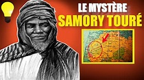 Le secret sur la véritable histoire de Samory Toure se guerrier ...