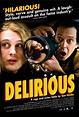 Delirious (2006)