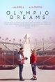 Olympic Dreams (2020) Poster #1 - Trailer Addict