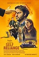Self Reliance Movie Poster (#1 of 2) - IMP Awards